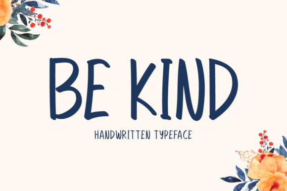 Be Kind: A Handwritten Typeface for Modern Web Design